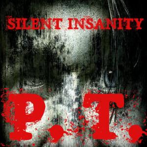 Silent Insanity PT Trauma psychologique