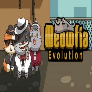 Meowfia Evolution Endless.