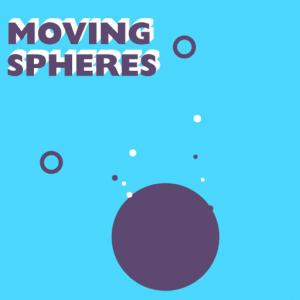 Sphères en mouvement