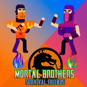 Mortal Brothers Überleben