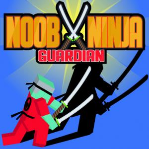 Noob Ninja Guardian.