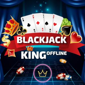 Blackjack King offline.