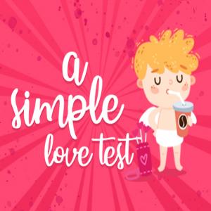 Ein einfacher Liebes-Test