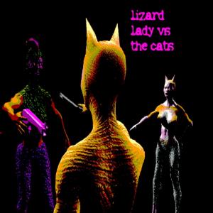 Lizard-Dame gegen die Katzen