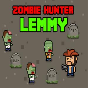 Zombie Hunter Lemmy.