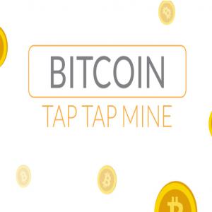 Bitcoin Tap Tap Tap Mine
