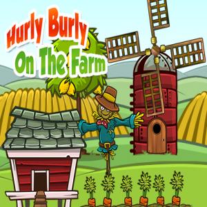 Burly Hurly sur la ferme